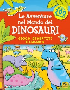 Le Avventure nel Mondo dei Dinosauri - Libro