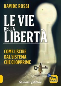 Le Vie della Libertà - Libro