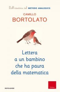 Lettera a un Bambino che ha Paura della Matematica - Libro