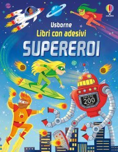 Libri con adesivi - Supereroi - Libro
