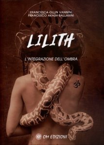 Lilith. L'integrazione dell'ombra - Libro