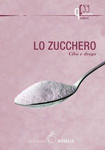 Lo Zucchero - Cibo e Droga - Libro