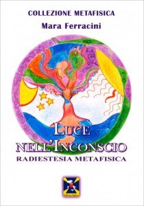 Luce nell'Inconscio - Libro