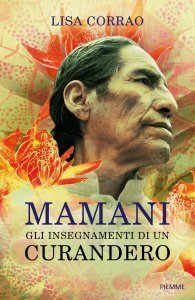 Mamani - Gli insegnamenti di un curandero - Libro