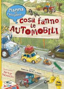 Mamma ti racconto...Cosa Fanno le Automobili USATO - Libro