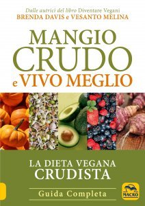 Mangio Crudo e Vivo Meglio - Ebook