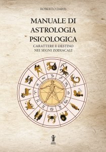 Manuale di Astrologia Psicologica - Libro
