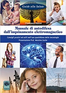 Manuale di Autodifesa dall'Inquinamento Elettromagnetico - Libro