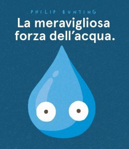 La Meravigliosa Forza dell'Acqua - Libro