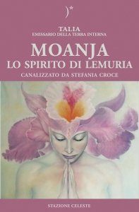 Moanja, lo Spirito di Lemuria - Libro