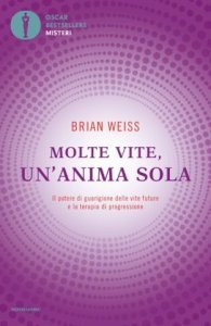 Molte vite un'anima sola - Libro