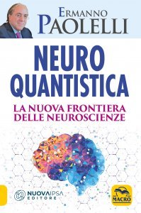 Neuro-Quantistica