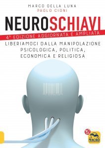 Neuroschiavi - 4a Edizione Aggiornata
