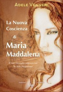 Nuova coscienza di Maria Maddalena - Libro