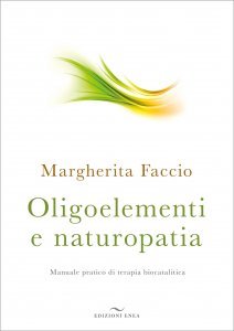 Oligoelementi e Naturopatia - Libro