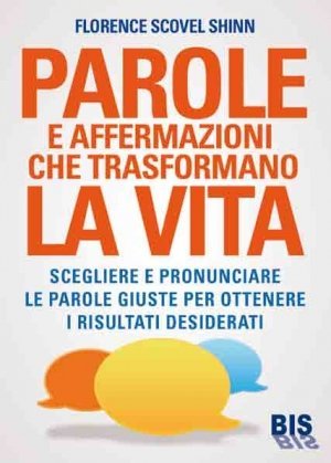 Parole e Affermazioni che Trasformano la Vita - Libro