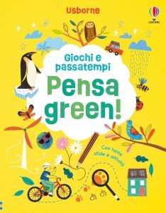 Pensa green! - Giochi e passatempi - Libro