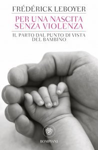 Per Una Nascita Senza Violenza - Libro