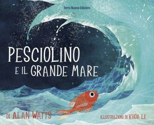 Pesciolino e il grande mare - Libro