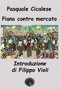 Piano Contro Mercato - Libro