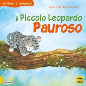 Il Piccolo Leopardo Pauroso - Libro