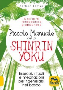 Piccolo Manuale dello Shinrin Yoku - Ebook