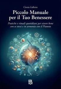 Piccolo Manuale per il Tuo Benessere - Libro