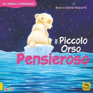 Il Piccolo Orso Pensieroso - Libro