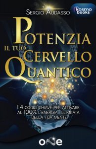 Potenzia il Tuo Cervello Quantico - Libro