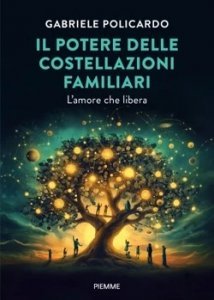 Potere delle costellazioni familiari - Libro