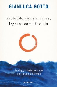 Profondo come il Mare, Leggero come il Cielo - Libro