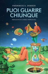 Puoi Guarire Chiunque - Libro