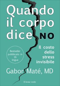 Quando il Corpo dice No - Libro