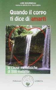 Quando il corpo ti dice di amarti - Libro