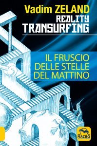 Reality Transurfing - Il Fruscio delle Stelle del Mattino. Vol. 2 - Libro