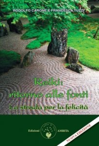 Reiki: ritorno alle fonti - Libro