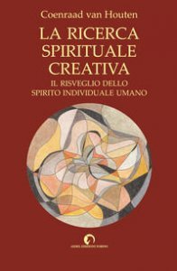 Ricerca spirituale creativa - Libro