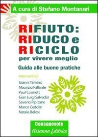 Rifiuto Riduco Riciclo