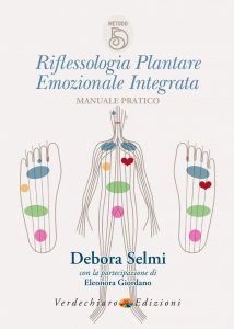 Riflessologia Plantare Emozionale Integrata - Libro