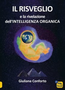 Il Risveglio e la rivelazione dell'Intelligenza Organica - Libro