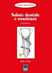 Salute Dentale e Coscienza - Libro