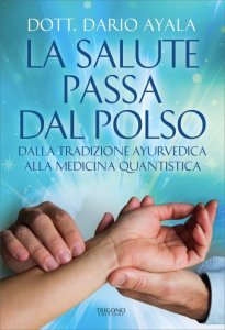 Salute passa dal polso - Libro