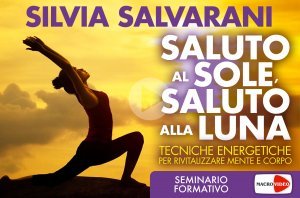 Saluto al Sole, Saluto alla Luna