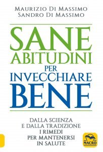 Sane abitudini per invecchiare bene  USATO - Libro