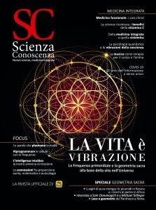 Scienza e Conoscenza - N.78 - La vita è vibrazione - Rivista