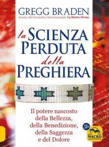 La scienza perduta della Preghiera