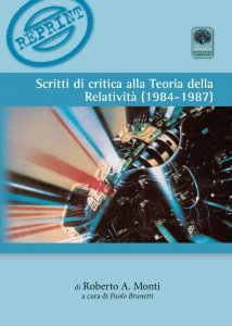 Scritti di Critica alla Teoria della Relativita' (1984-1987) - Libro