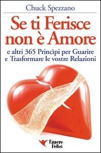 Se Ti  Ferisce non è Amore - Libro