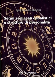 Segni Zodiacali Cabalistici e Strutture di Personalità - Libro