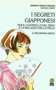 Segreti giapponesi per il controllo del peso e la bellezza della pelle - Libro